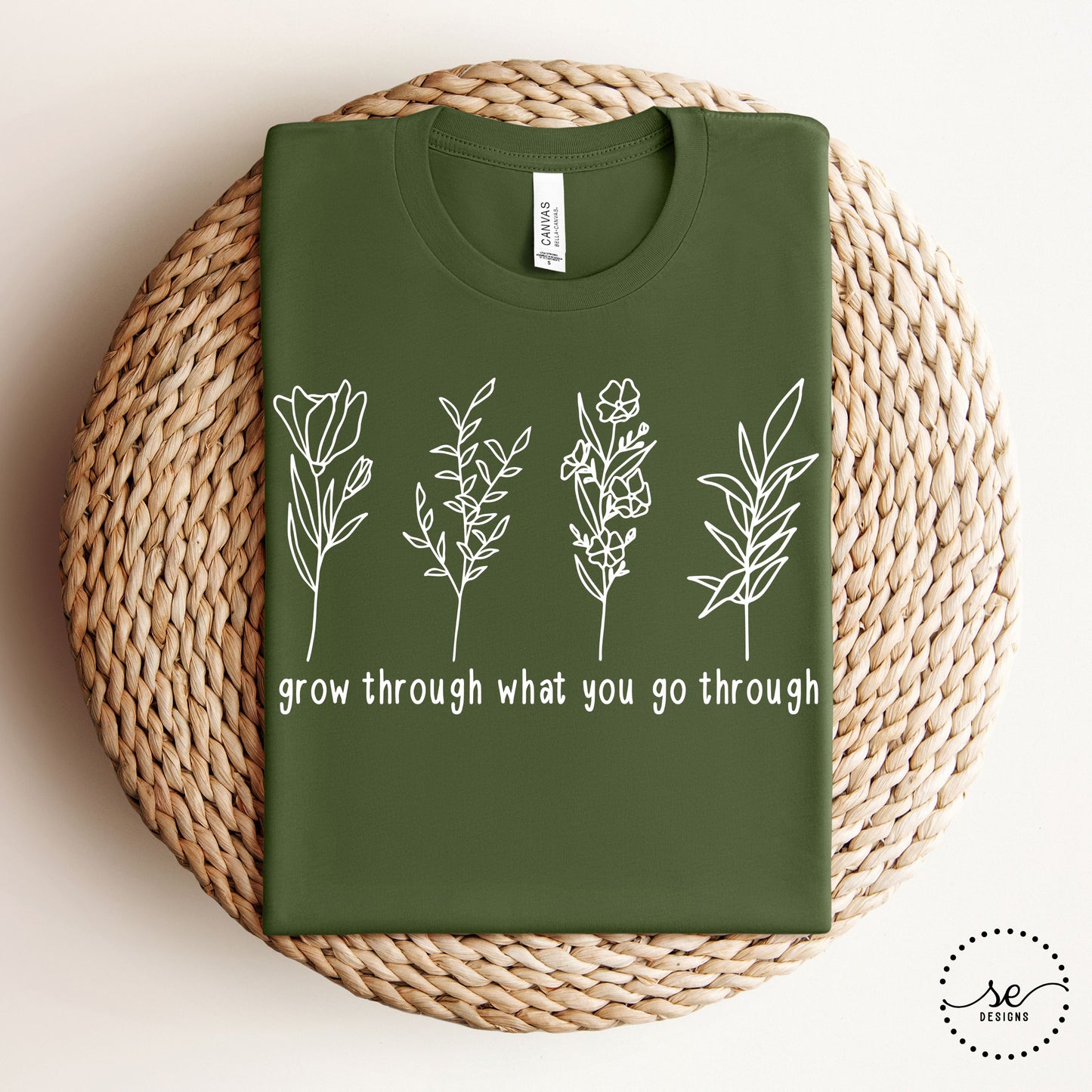 Grow Through What You Go Through shirt