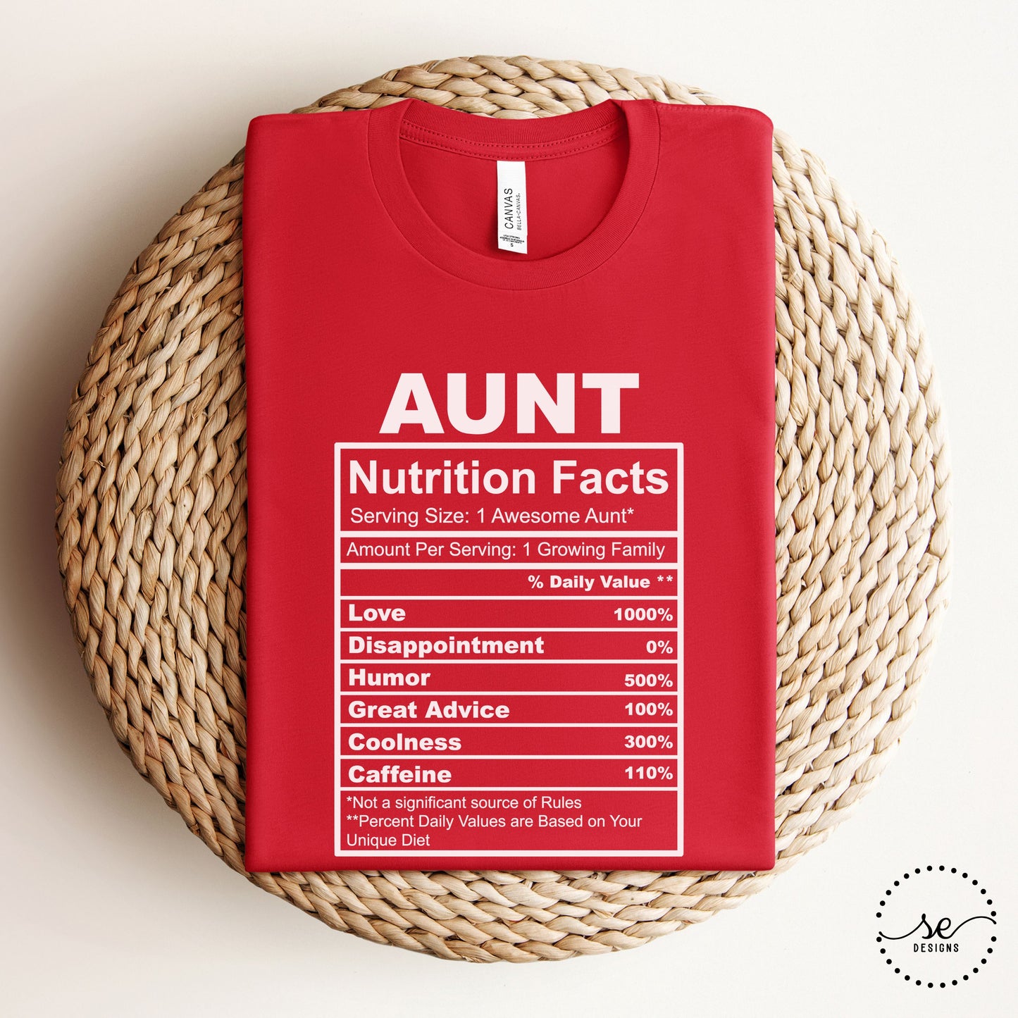 Aunt Nutrition Facts T-Shirt β Funny Aunt Gift Tee for Cool Aunts