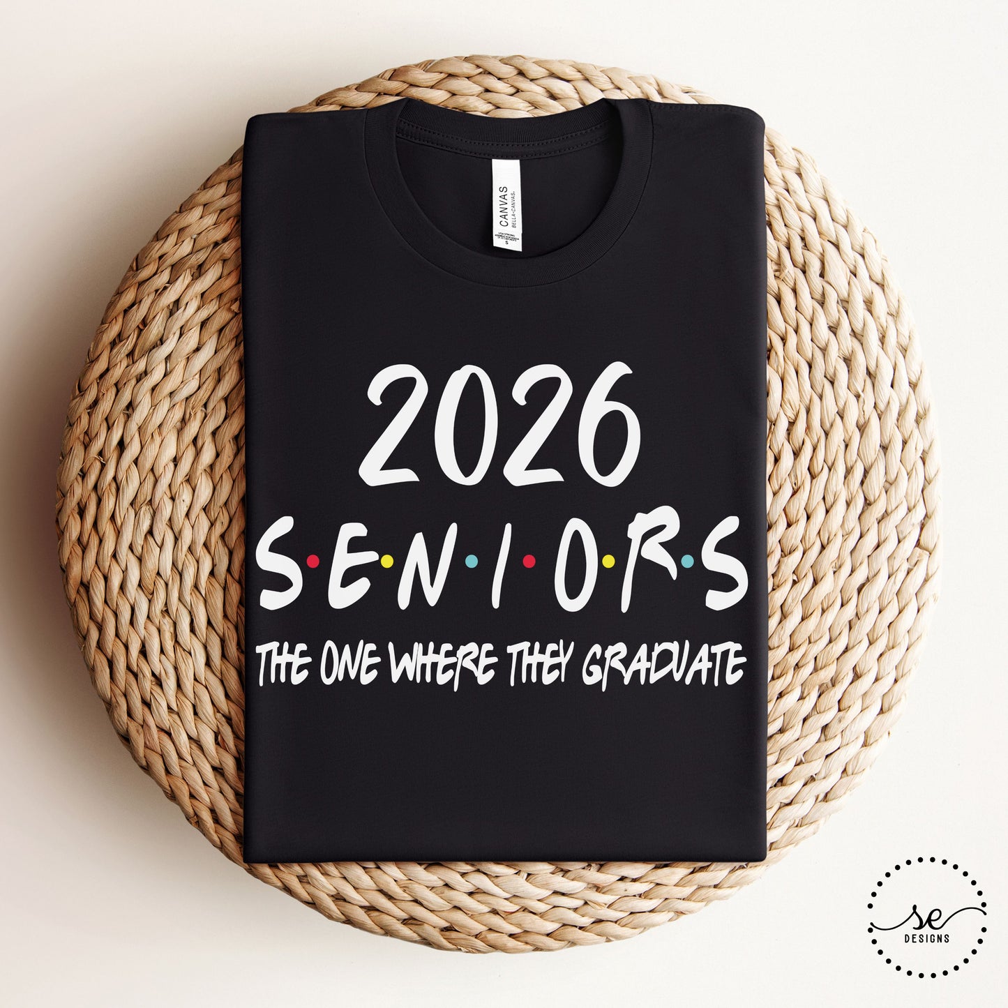 2026 Seniors Graduation T-Shirt – The One Where They Graduate | Class of 2026 Shirt