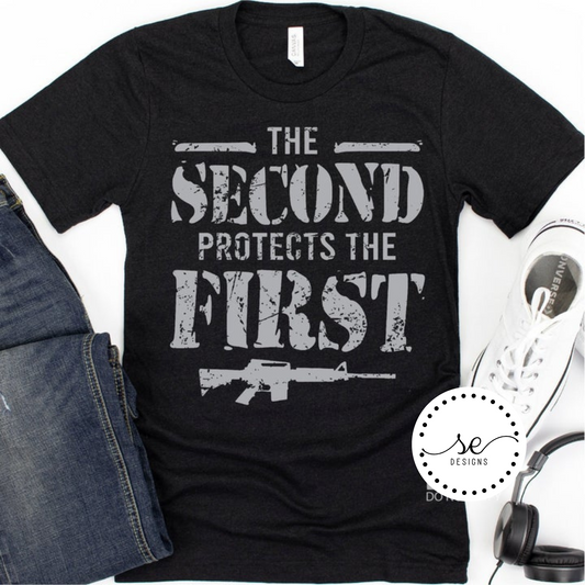 The second protects the first shirt, Patriotic Shirts - Gift - USA - Guns - 2nd Amendment - Funny T-shirt, Political shirt