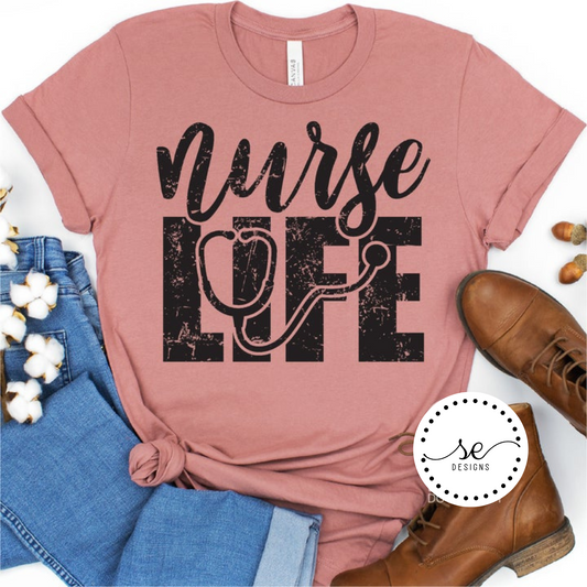 Nurse Life shirt